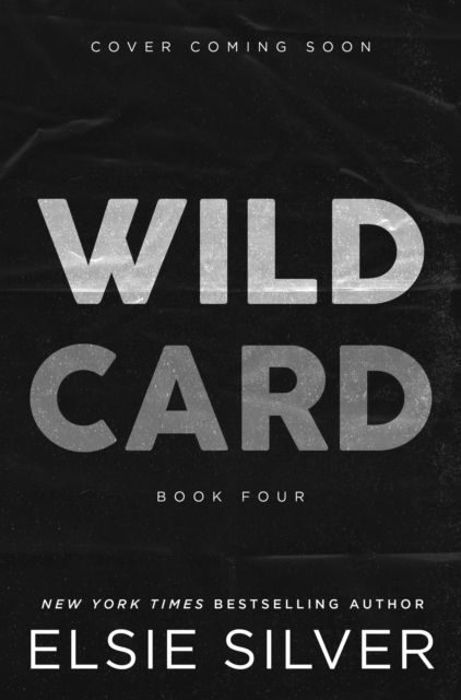 Wild Card - Rose Hill - Elsie Silver - Books - Little, Brown Book Group - 9780349441696 - September 9, 2025