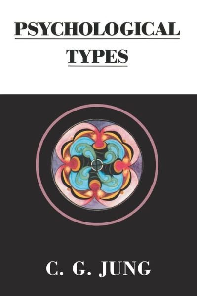 Cover for C. G. Jung · Psychological Types - Collected Works of C. G. Jung (Pocketbok) (2022)