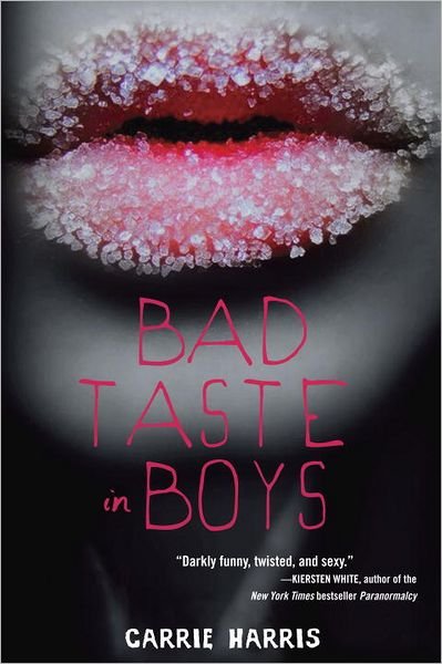 Cover for Carrie Harris · Bad Taste in Boys - Kate Grable Series (Paperback Book) (2012)