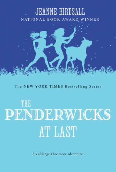 Cover for Jeanne Birdsall · The Penderwicks at Last - The Penderwicks (Paperback Book) (2019)