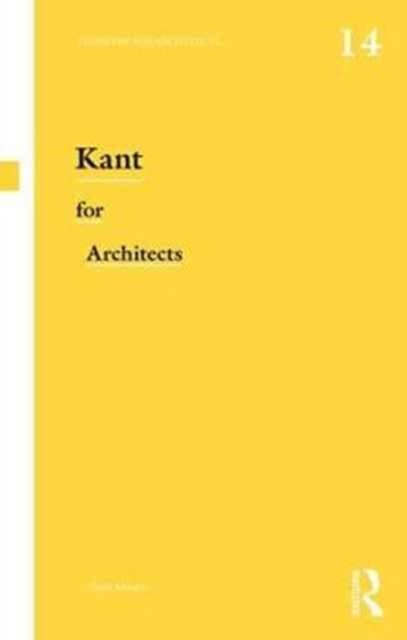 Cover for Diane Morgan · Kant for Architects - Thinkers for Architects (Paperback Book) (2017)