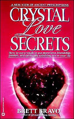 Cover for Brett Bravo · Crystal Love Secrets (Paperback Book) (1991)