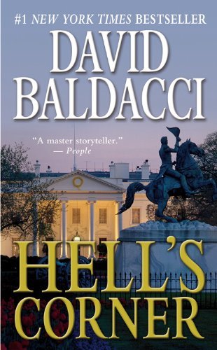 Cover for David Baldacci · Hell's Corner (Camel Club Series) (Hardcover bog) [Lrg edition] (2010)