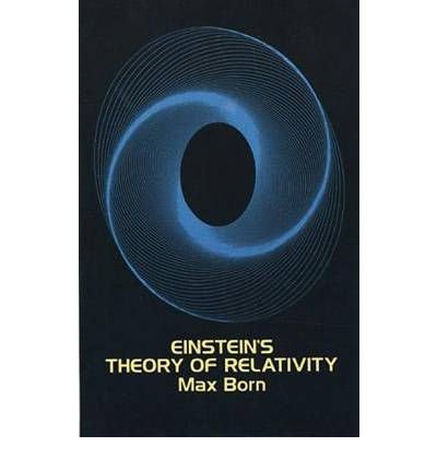 Cover for Max Born · Einstein'S Theory of Relativity - Dover Books on Physics (Pocketbok) [Revised edition] (2000)