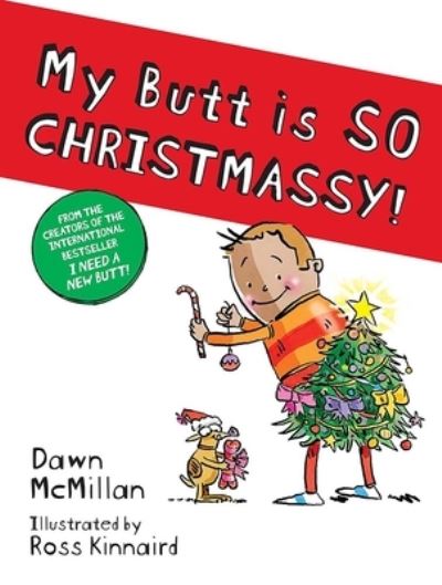 Cover for Dawn McMillan · My Butt is SO CHRISTMASSY! (Paperback Book) (2022)