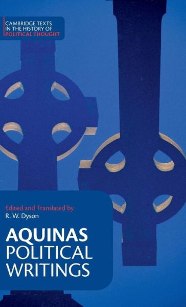 Cover for Thomas Aquinas · Aquinas: Political Writings - Cambridge Texts in the History of Political Thought (Hardcover Book) (2002)