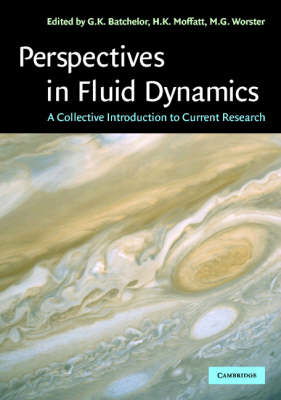 Cover for G K Batchelor · Perspectives in Fluid Dynamics: A Collective Introduction to Current Research (Taschenbuch) (2002)