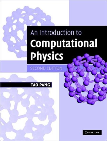 Cover for Pang, Tao (University of Nevada, Las Vegas) · An Introduction to Computational Physics (Hardcover Book) [2 Revised edition] (2006)