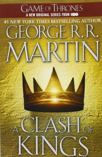 Cover for George R. R. Martin · A Clash of Kings: A Song of Ice and Fire: Book Two - A Song of Ice and Fire (Paperback Bog) [Reprint edition] (2002)