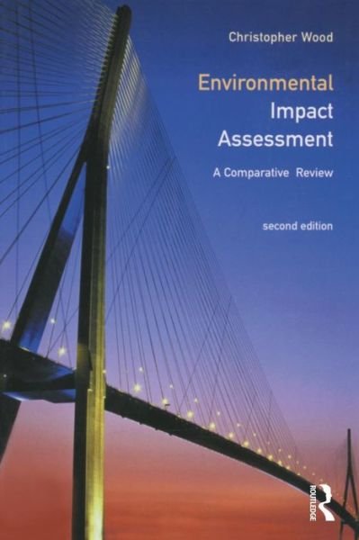 Cover for Chris Wood · Environmental Impact Assessment: A Comparative Review (Paperback Bog) (2002)