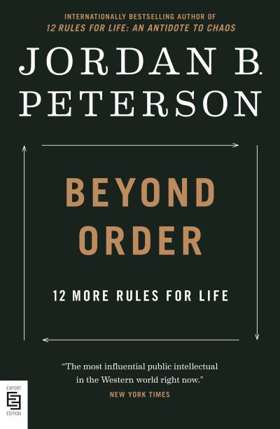 Beyond Order: 12 More Rules for Life - Jordan B. Peterson - Books - Penguin Publishing Group - 9780593543696 - May 17, 2022