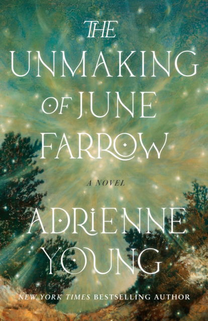 The Unmaking of June Farrow - Adrienne Young - Books - Random House Inc - 9780593598696 - November 12, 2024