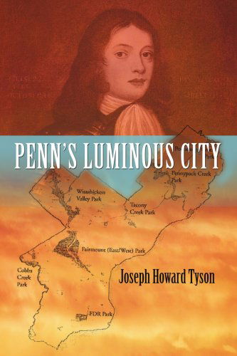 Cover for Joseph Tyson · Penn's Luminous City (Pocketbok) (2005)