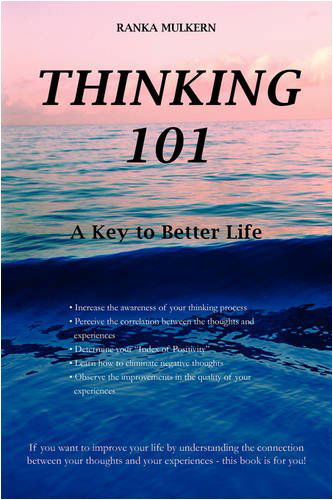 Cover for Ranka Mulkern · Thinking 101: a Key to Better Life (Paperback Book) (2009)