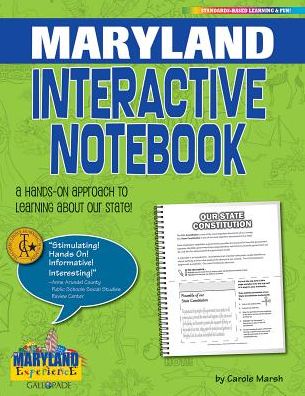 Maryland Interactive Notebook - Carole Marsh - Książki - Gallopade International - 9780635126696 - 1 października 2017