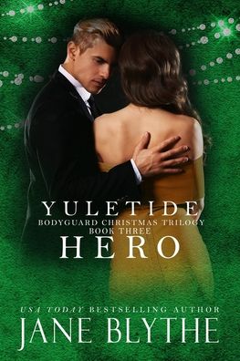 Cover for Jane Blythe · Yuletide Hero (Paperback Book) (2022)