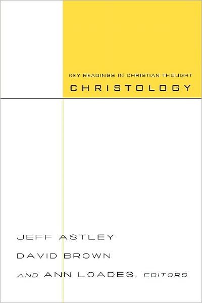 Cover for Jeff Astley · Christology: Key Readings in Christian Thought (Pocketbok) (2009)