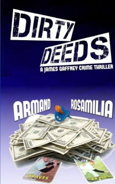 Cover for Armand Rosamilia · Dirty Deeds (Pocketbok) (2016)