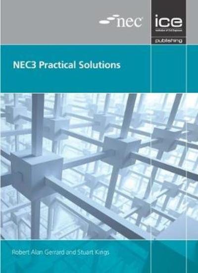 Cover for Robert Alan Gerrard · NEC3 Practical Solutions (Paperback Book) (2015)