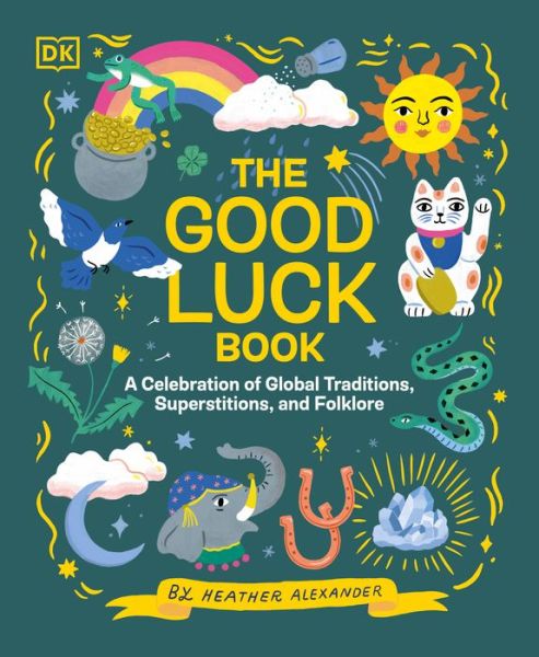 Cover for Heather Alexander · Good Luck Book (Book) (2023)