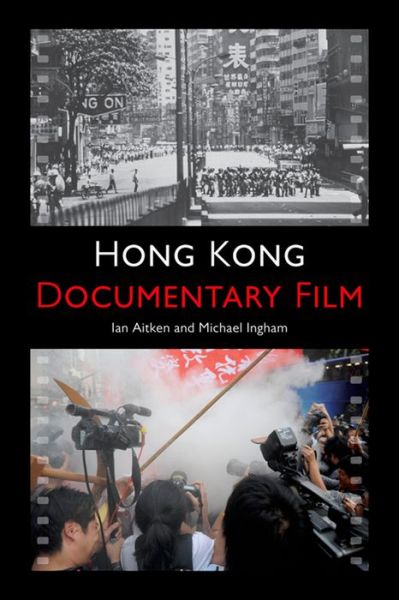 Cover for Ian Aitken · Hong Kong Documentary Film (Hardcover Book) (2014)