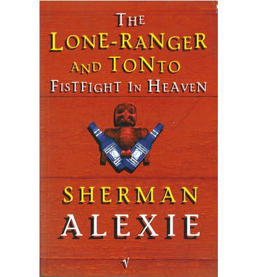 Cover for Sherman Alexie · The Lone-Ranger and Tonto Fistfight in Heaven (Taschenbuch) (1997)