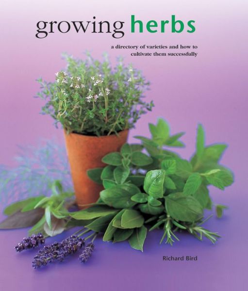 Cover for Bird Richard · Growing Herbs (Inbunden Bok) (2015)