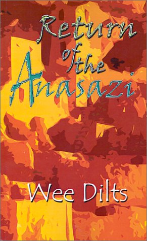Cover for Wee Dilts · Return of the Anasazi (Pocketbok) (2001)