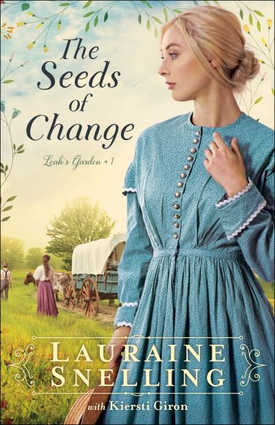 Cover for Lauraine Snelling · The Seeds of Change (Taschenbuch) (2021)