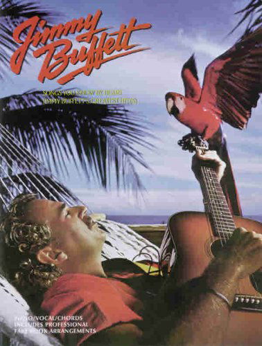 Songs You Know by Heart - Jimmy Buffett - Boeken - Alfred Music - 9780769256696 - 1 juni 1986