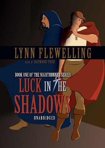 Luck in the Shadows (The Nightrunner) - Lynn Flewelling - Audio Book - Blackstone Audiobooks - 9780786185696 - May 1, 2004