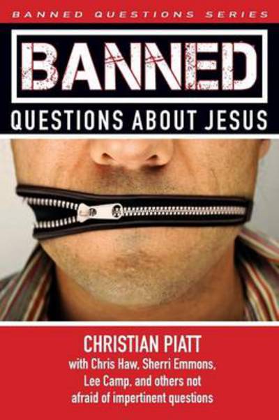 Cover for Christian Piatt · Banned Questions about Jesus - Banned Questions (Pocketbok) (2011)