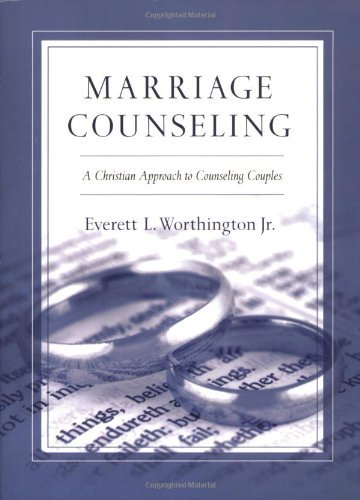 Cover for Everett L. Worthington Jr. · Marriage Counseling – A Christian Approach to Counseling Couples (Paperback Book) (1993)
