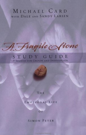 A Fragile Stone Study Guide: 9 Studies for Groups and Individuals - Michael Card - Kirjat - IVP Books - 9780830820696 - keskiviikko 2. heinäkuuta 2003