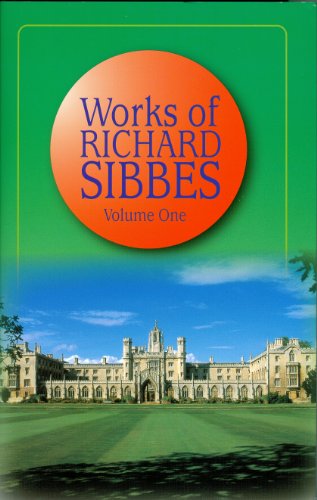 Cover for Richard Sibbes- Volume 1 · Works of Richard Sibbes (Hardcover Book) (2001)