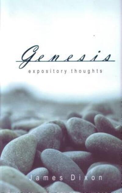 Cover for James Dixon · Expository Thoughts on Genesis (N/A) (2004)