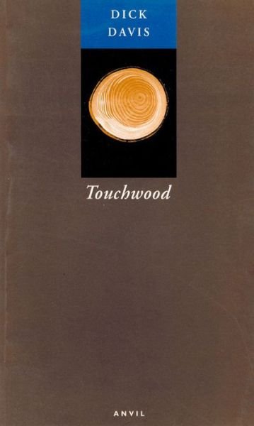 Cover for Dick Davis · Touchwood (Paperback Book) (1996)