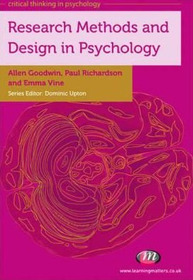 Research Methods and Design in Psychology - Critical Thinking in Psychology Series - Paul Richardson - Books - Sage Publications Ltd - 9780857254696 - September 20, 2011