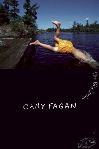 Cover for Cary Fagan · The Big Swim (Hardcover Book) (2010)