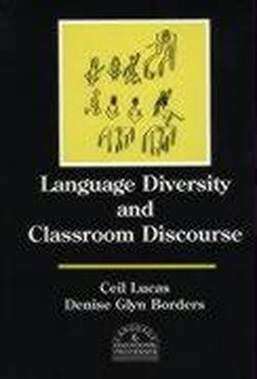 Cover for Ceil Lucas · Language Diversity and Classroom Discourse (Innbunden bok) (1994)