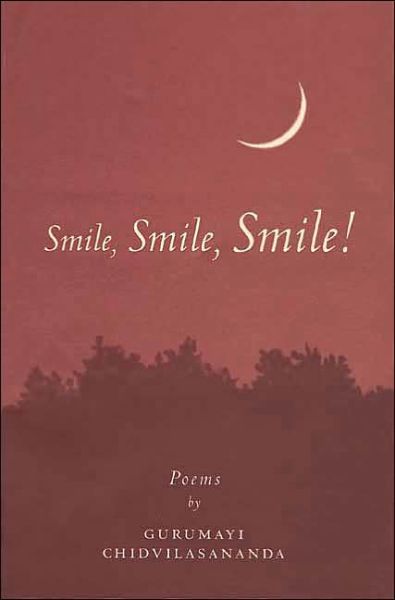 Cover for Gurumayi Chidvilasananda · Smile, Smile, Smile: Poems (Paperback Book) (1999)