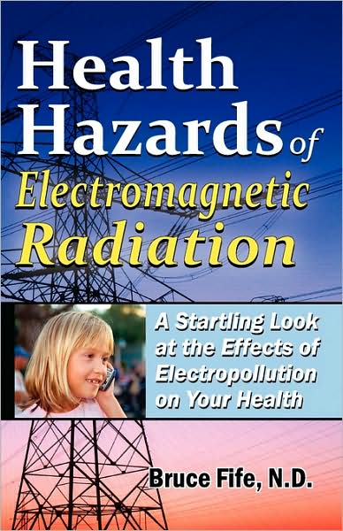 Cover for Fife, Dr Bruce, ND · Health Hazards of Electromagnetic Radiation (Taschenbuch) (2009)