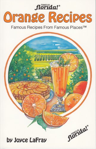 Cover for Joyce LaFray · Orange Recipes: Famous Recipes From Famous Places (Paperback Book) (1988)