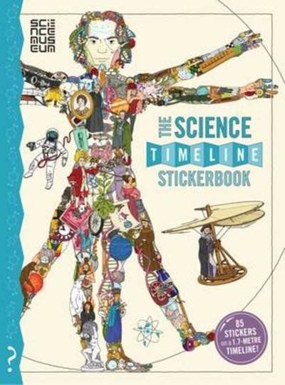 The Science Timeline Stickerbook - What on Earth Stickerbook - Christopher Lloyd - Livros - What on Earth Publishing Ltd - 9780956593696 - 24 de junho de 2014