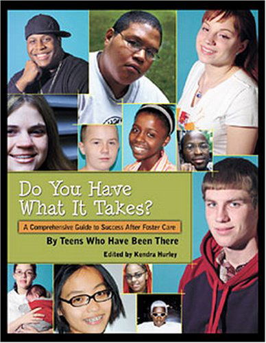 Cover for Youth Communication · Do You Have What It Takes? a Comprehensive Guide to Success After Foster Care (Paperback Book) (2009)