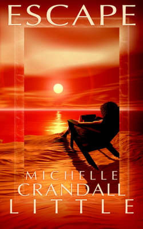 Cover for Michelle Crandall Little · Escape (Pocketbok) (2005)