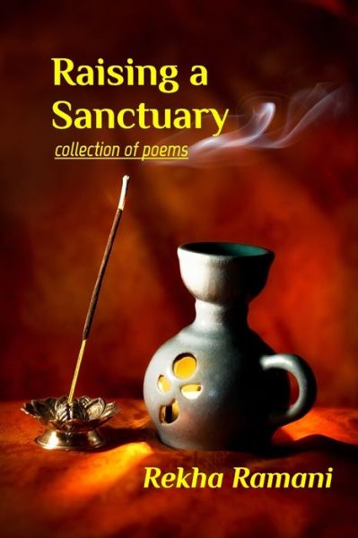 Cover for Rekha Ramani · Raising a Sanctuary (Paperback Book) (2021)