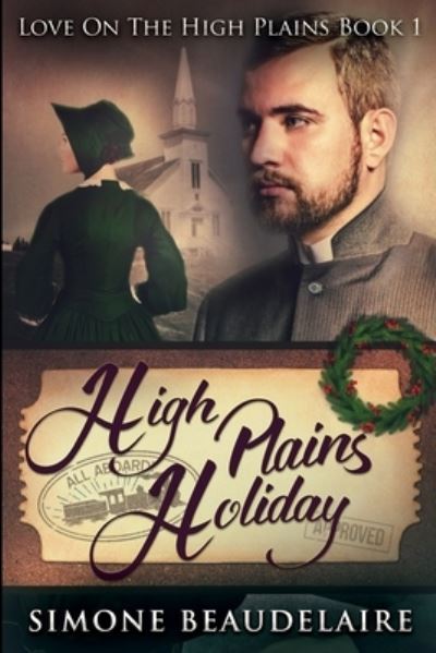 Cover for Simone Beaudelaire · High Plains Holiday (Paperback Book) (2021)