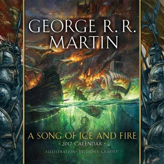 A Song of Ice and Fire 2017 Calendar - George R. R. Martin - Andet - Random House US - 9781101965696 - 1. august 2016