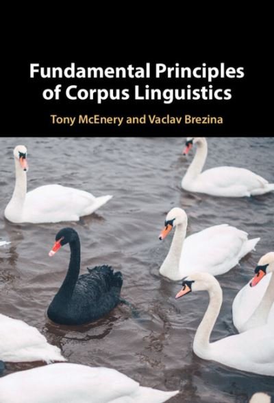 Cover for McEnery, Tony (Lancaster University) · Fundamental Principles of Corpus Linguistics (Hardcover bog) (2022)